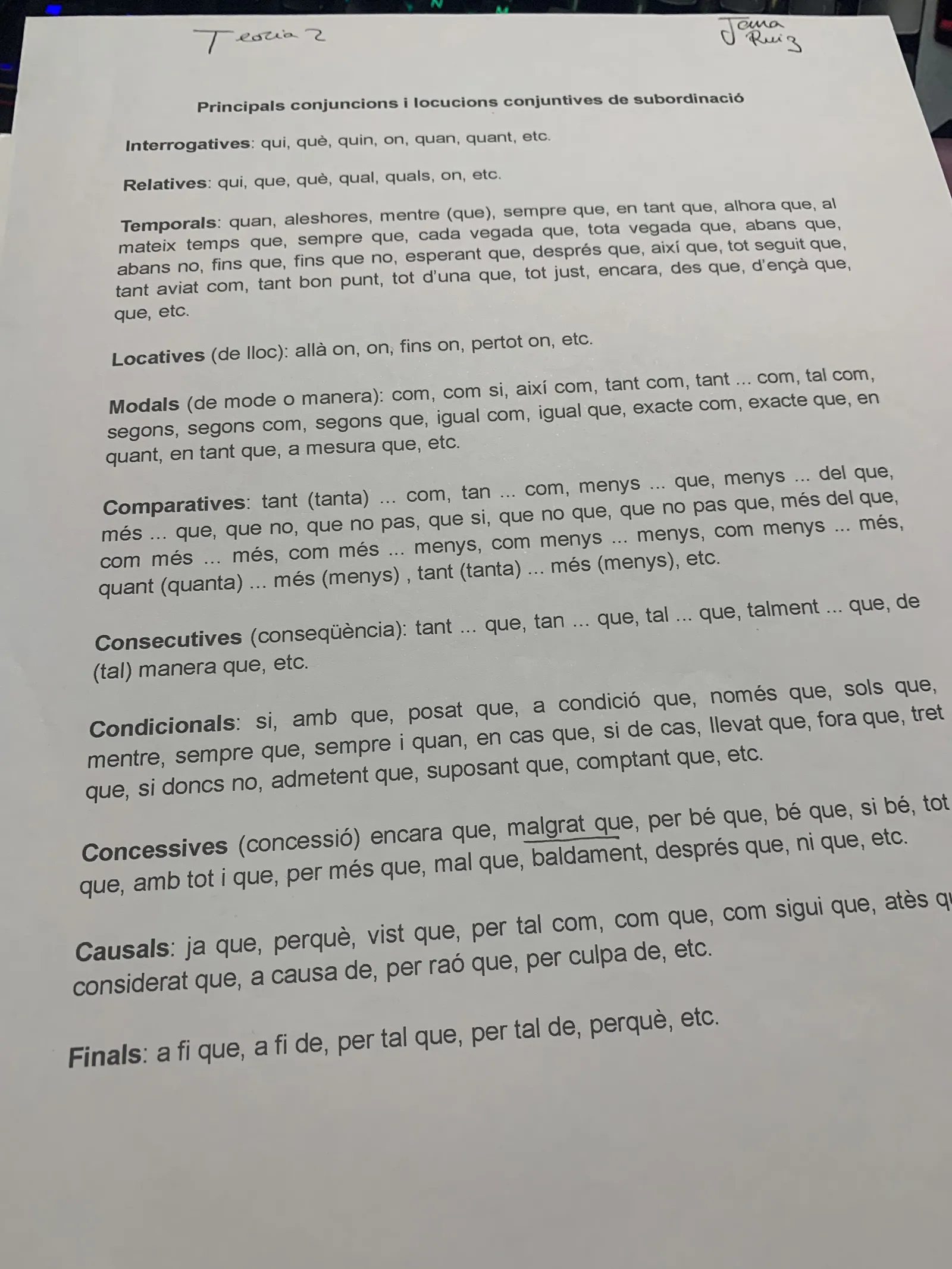 Principals conjuncions i locucions de subordinació per tipus: temporals, modals, consecutives, condicionals, concessives, causals i finals