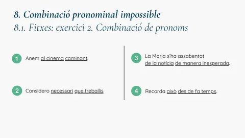 Activitat: combinació de pronoms en quatre oracions