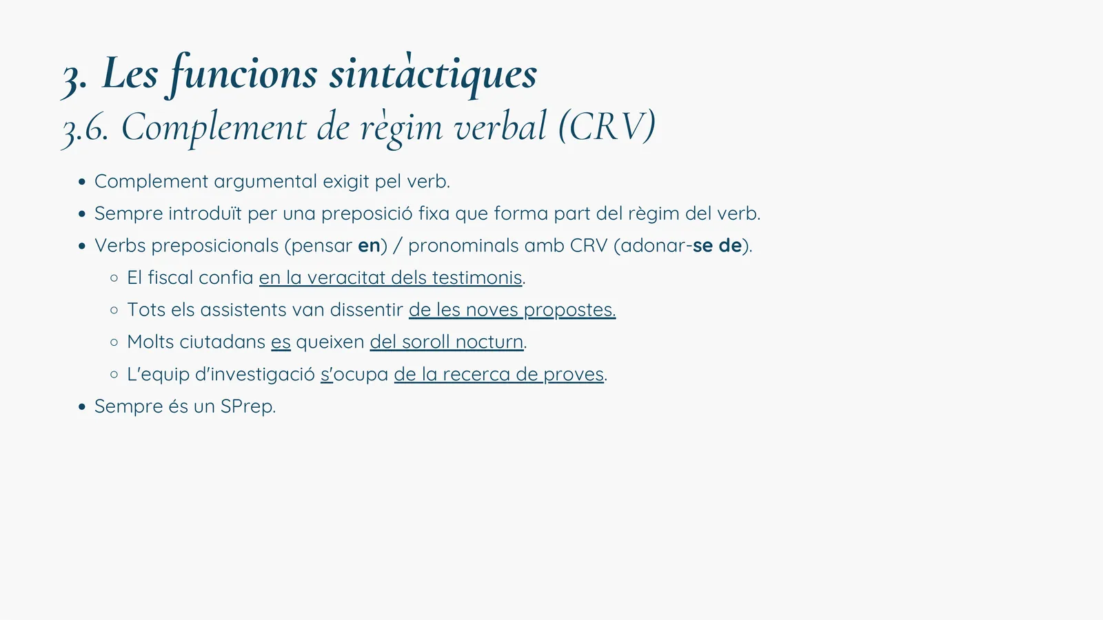 El complement de règim verbal (CRV)