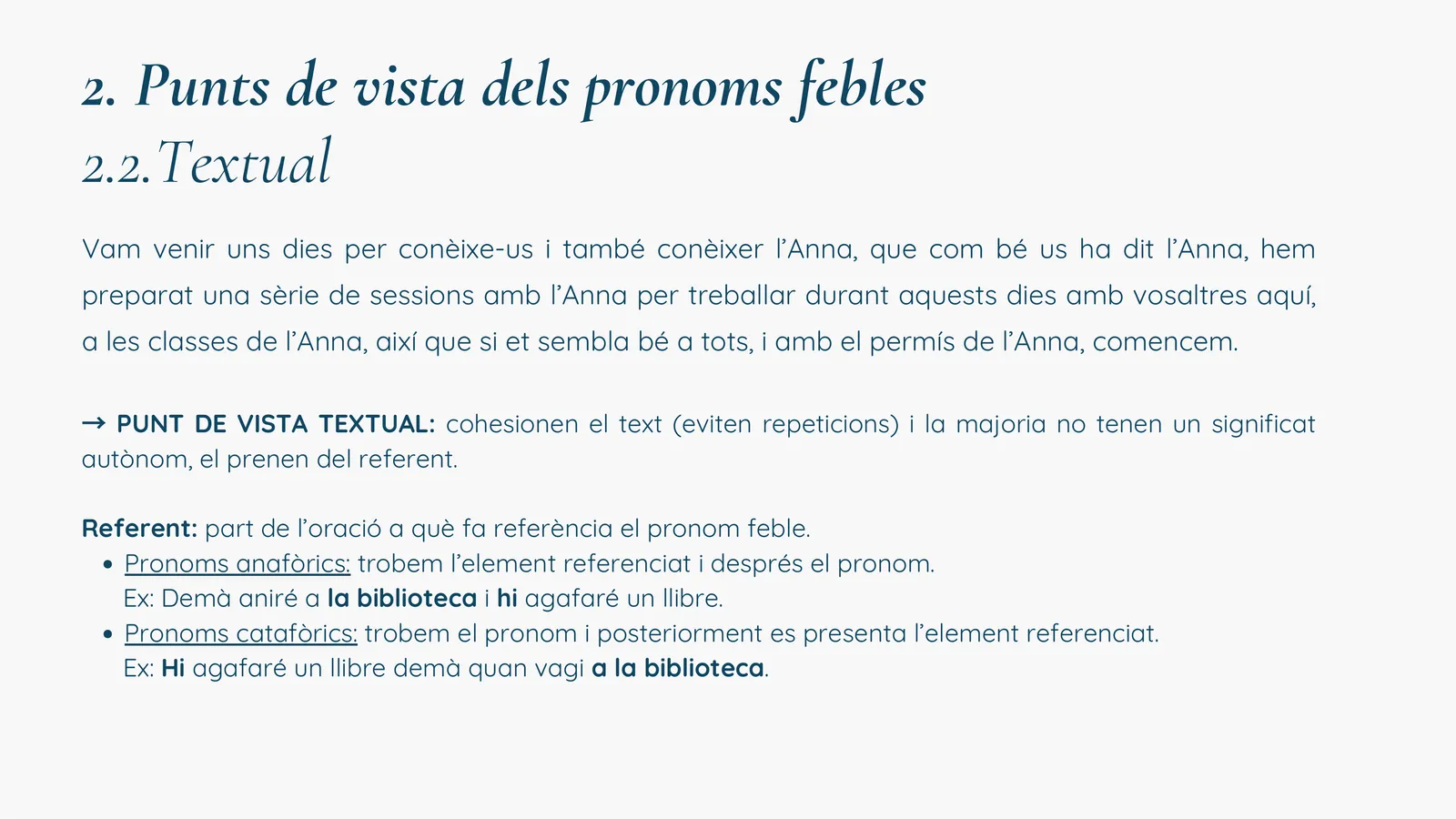 Punt de vista textual: pronoms anafòrics i catafòrics