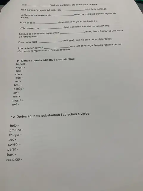 Activitats 11 i 12: derivar adjectius a substantius i substantius i adjectius a verbs