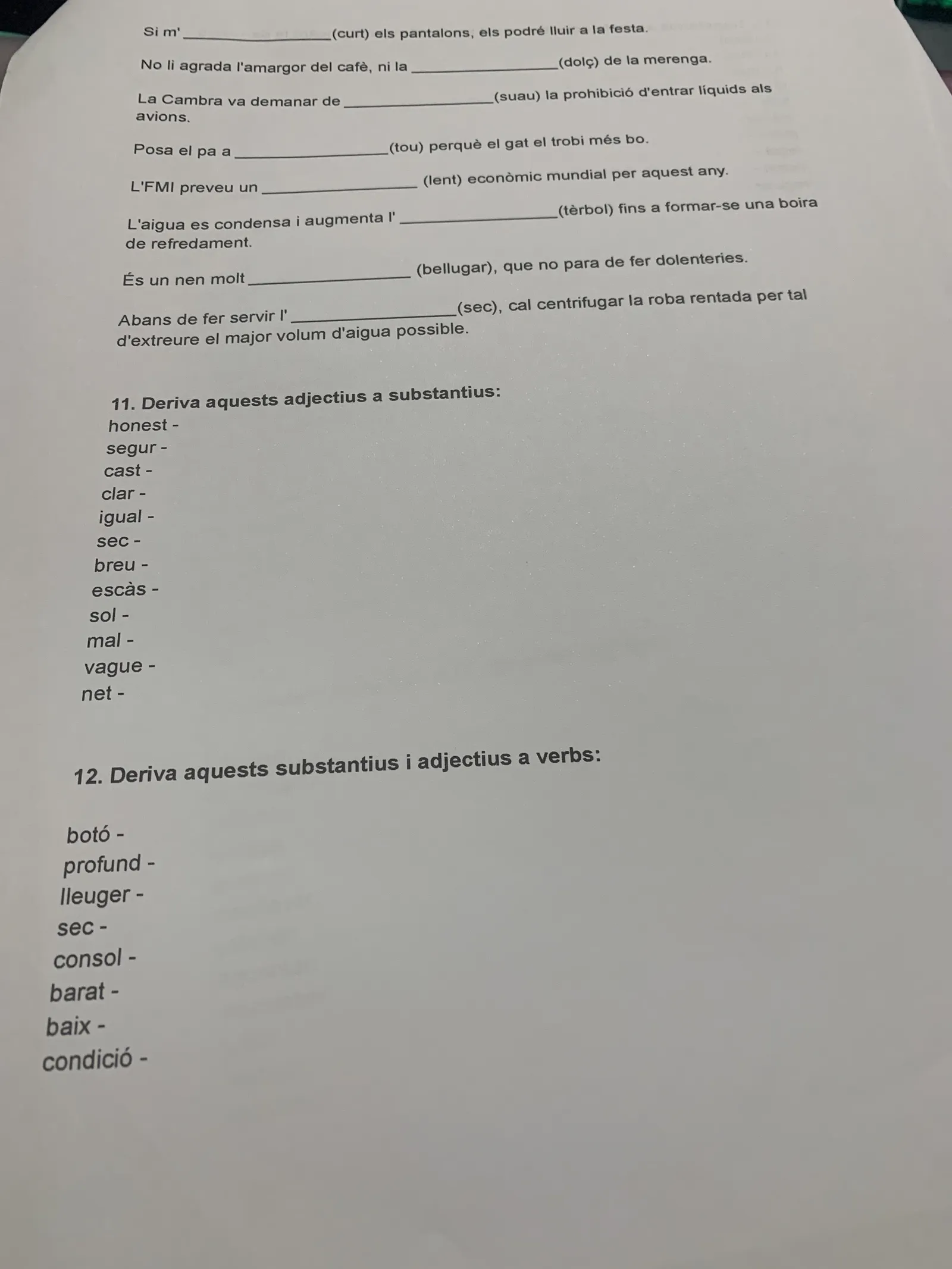 Activitats 11 i 12: derivar adjectius a substantius i substantius i adjectius a verbs