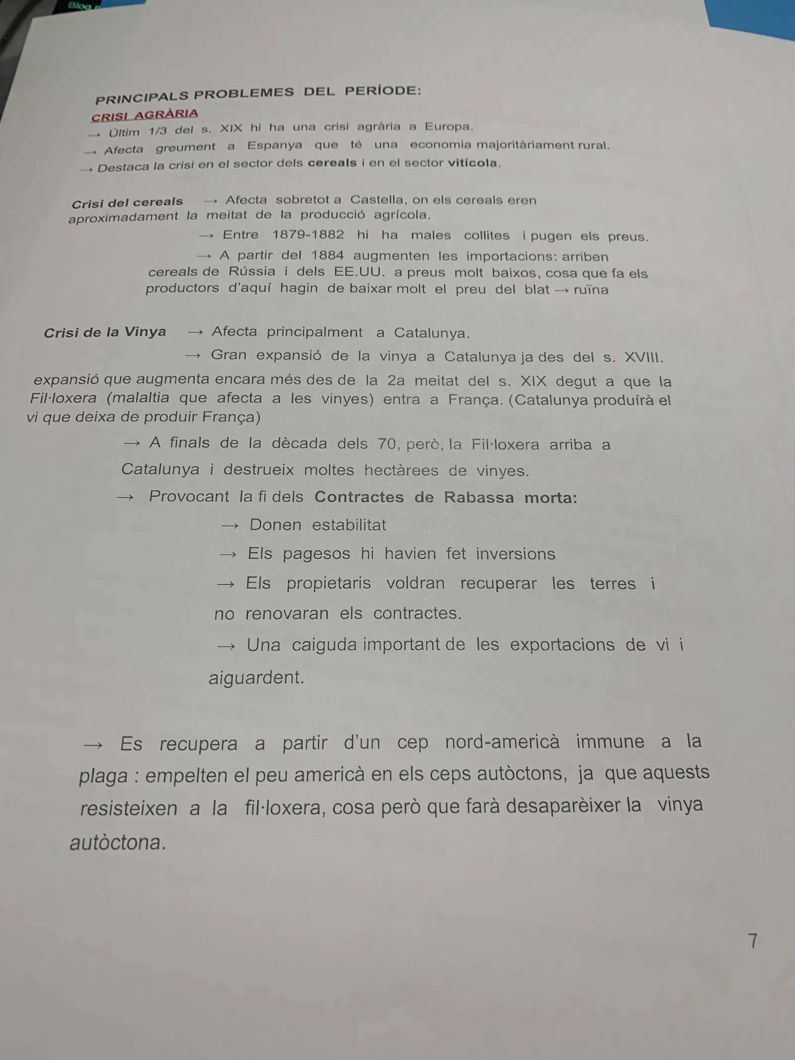 La crisi agrària: la crisi dels cereals, la crisi de la vinya i la fil·loxera amb la rabassa morta