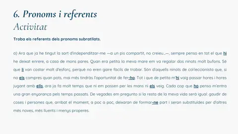 Activitat: trobar els referents dels pronoms (text a)