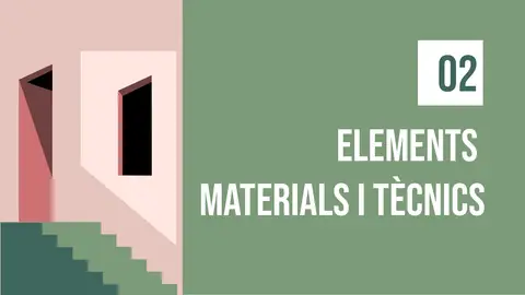 Títol de secció: «02 Elements materials i tècnics»