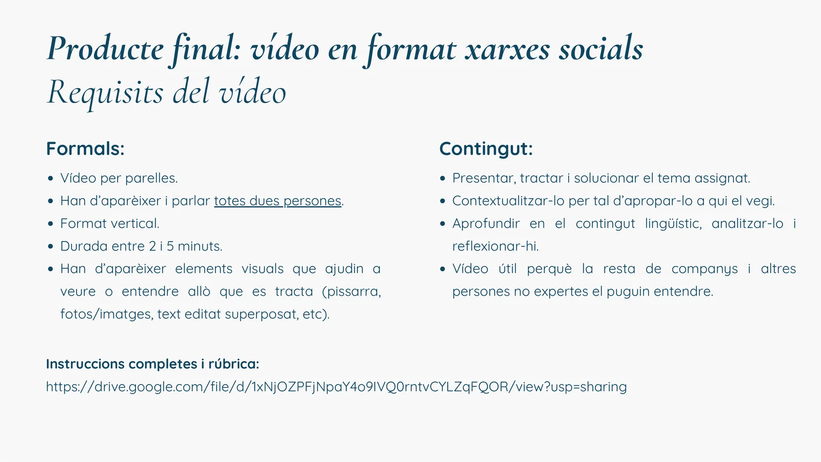 Requisits formals i de contingut del vídeo avaluable