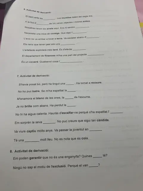 Activitats de derivació 5 a 8: completar frases amb el mot derivat corresponent