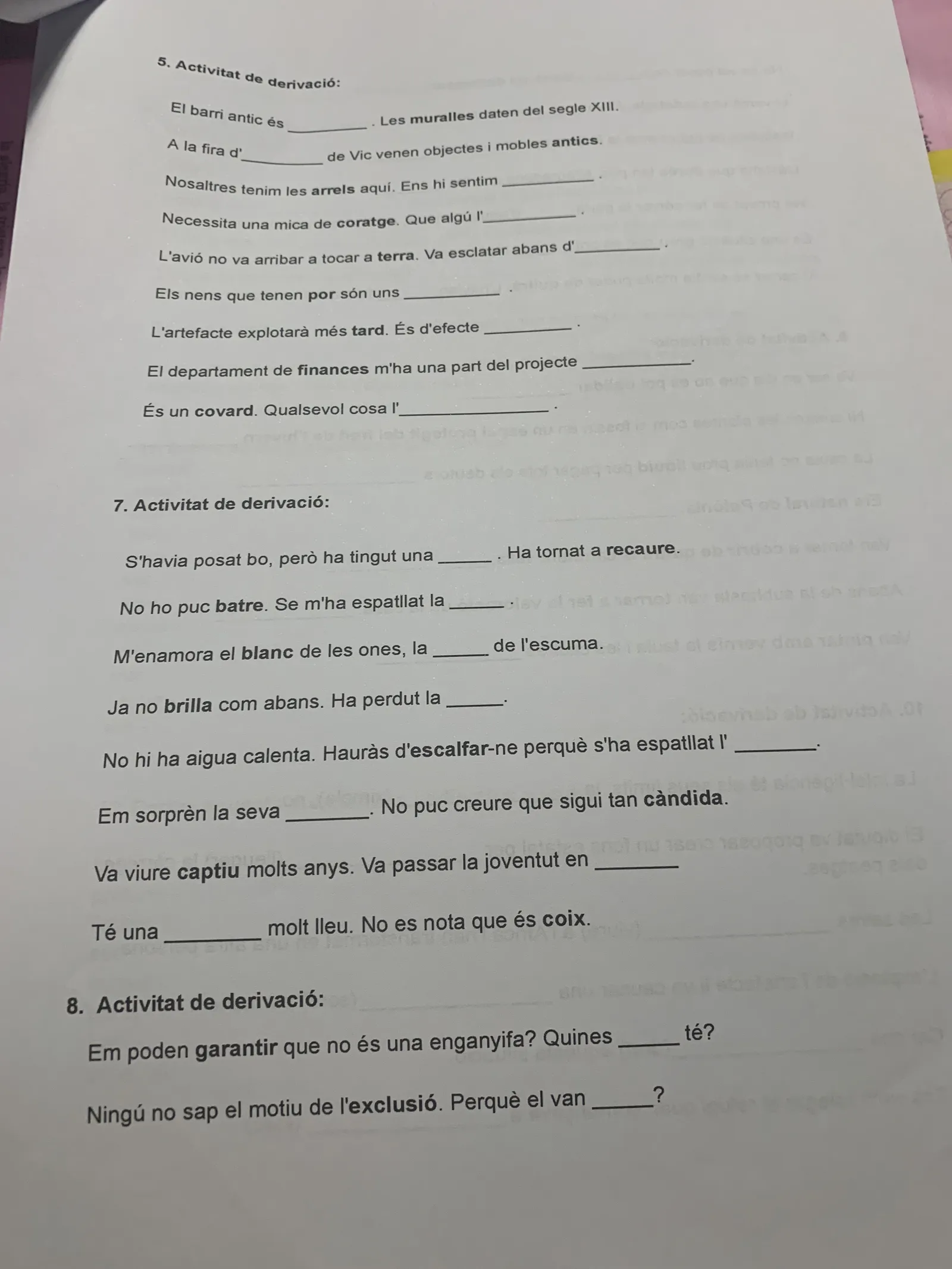 Activitats de derivació 5 a 8: completar frases amb el mot derivat corresponent