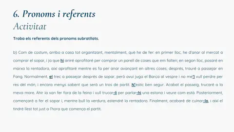 Activitat: trobar els referents dels pronoms (text b)